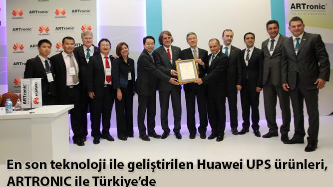 En son teknoloji ile geliştirilen Huawei UPS ürünleri, ARTRONIC ile Türkiye'de