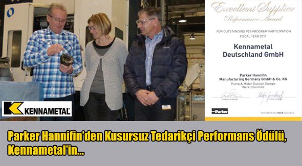 Parker Hannifinden Kusursuz Tedarikçi Performans Ödülü, Kennametalin...
