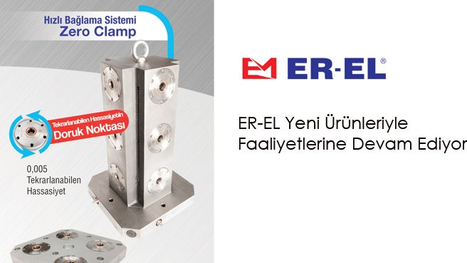 ER-EL Yeni Ürünleriyle Faaliyetlerine Devam Ediyor