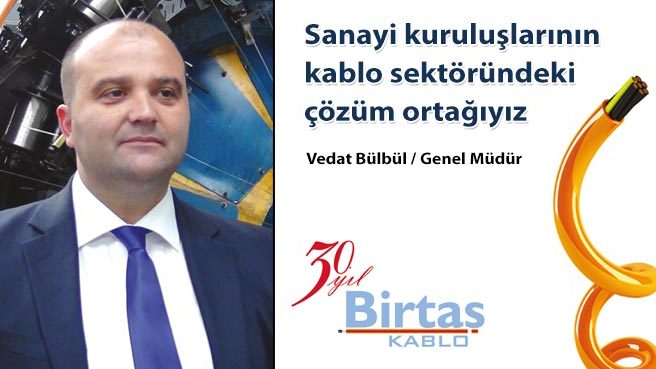 Sanayi kuruluşlarının kablo sektöründeki çözüm ortağıyız